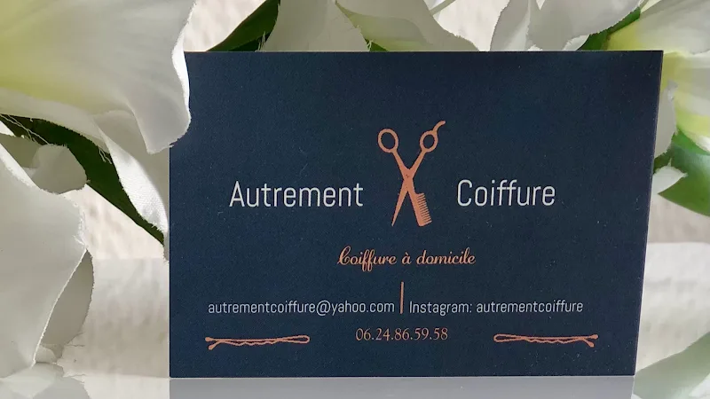 Coiffure à domicile Autrement coiffure